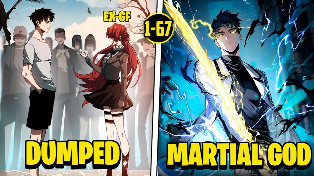 [1-67] Dumped by His Girlfriend, He Turned to Martial Arts and Became the Dragon King | Manhwa Recap