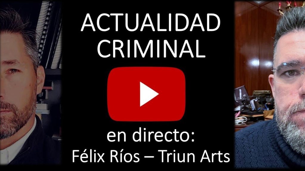 ACTUALIDAD CRIMINAL: directo con Triun Arts