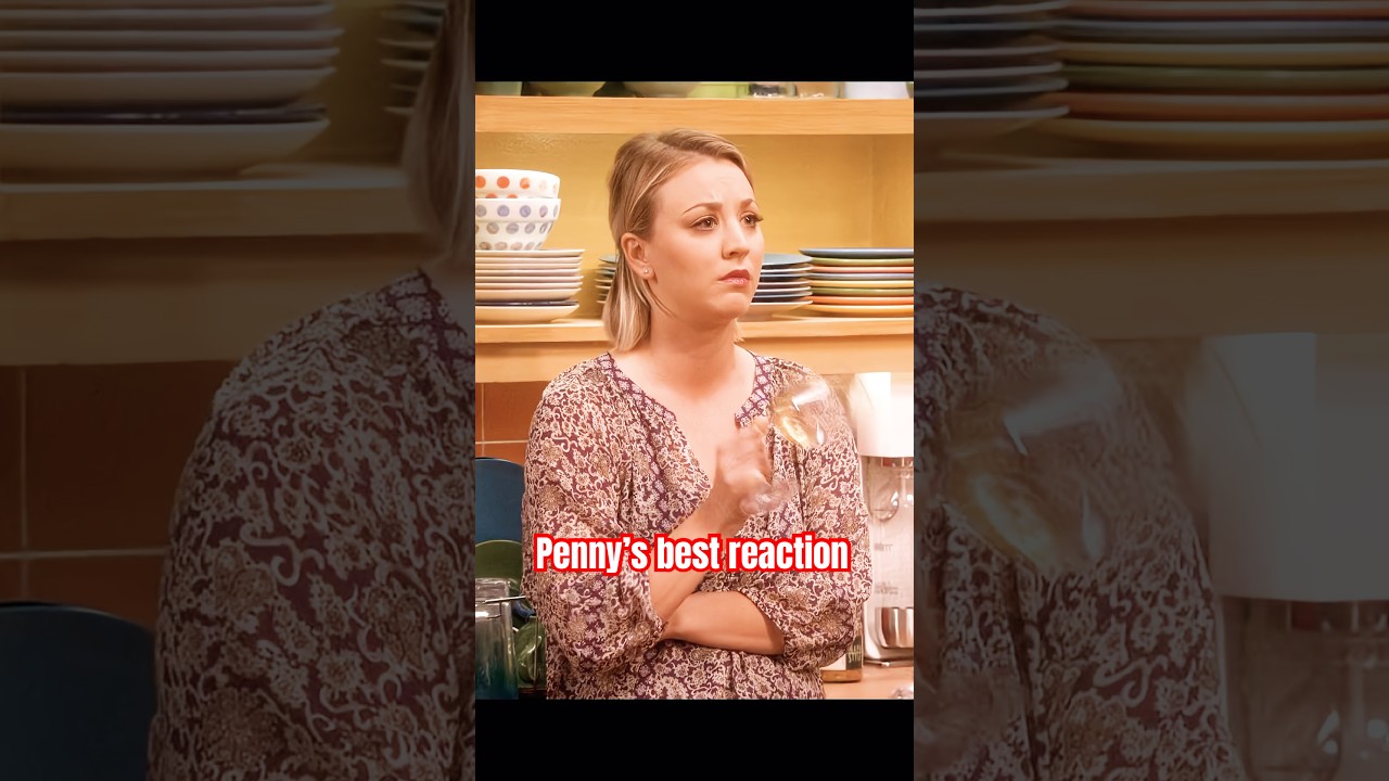 Penny’s Best Reaction 😂 #entertainment #bigbangtheory