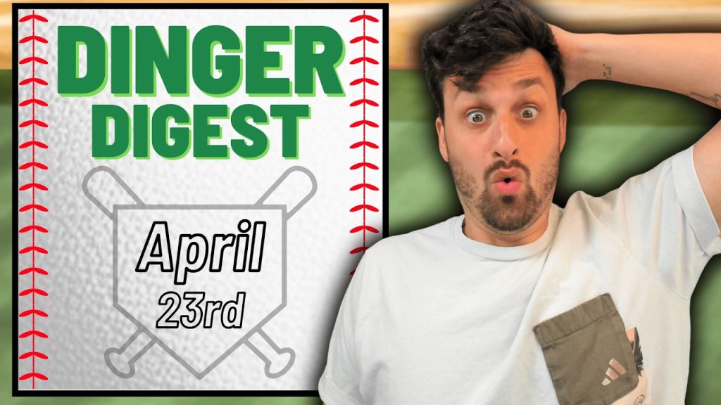 GMG Dinger Digest – Home Run Picks – April 23rd