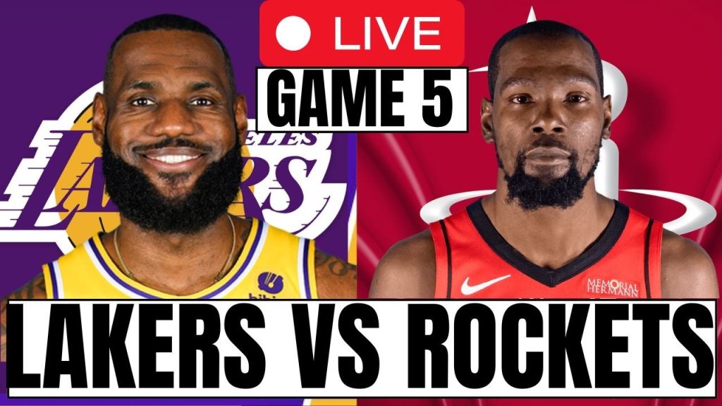 Lakers vs Rockets LIVE Stream NBA Playoffs Game 5, Play by Play & Highlights