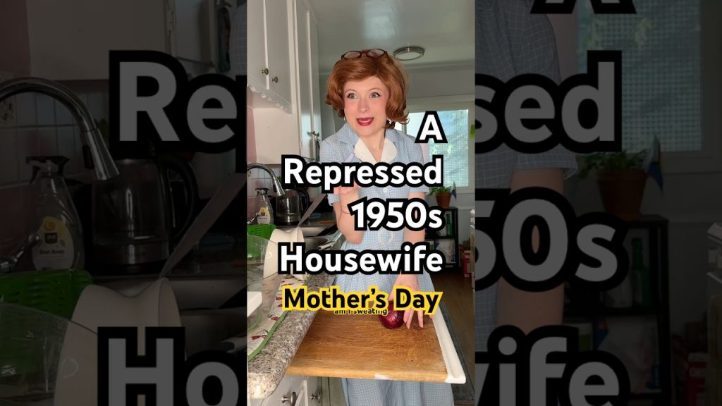 A Repressed 1950s Housewife on Mother’s Day #comedy #50sstyle #funny #1950s #history #mothersday