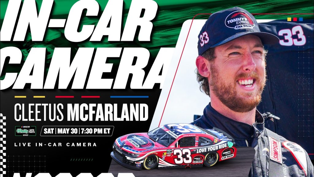 LIVE: Cleetus McFarland’s In-Car Camera | NASCAR O’Reilly Auto Parts Series at Nashville