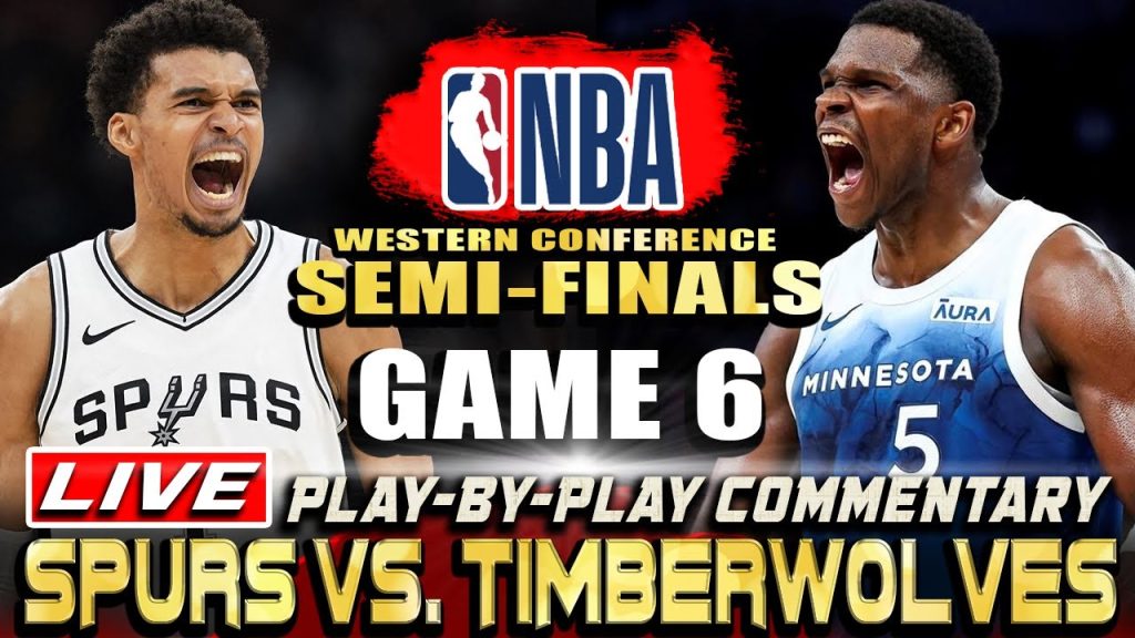🔴NBA LIVE |Spurs vs vs Timberwolves Game 6 Commentary & Play-by-play