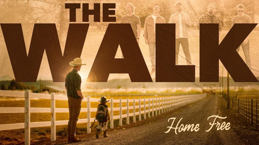 Home Free – The Walk