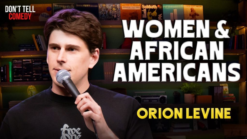 Women & African Americans | Orion Levine | Stand Up Comedy