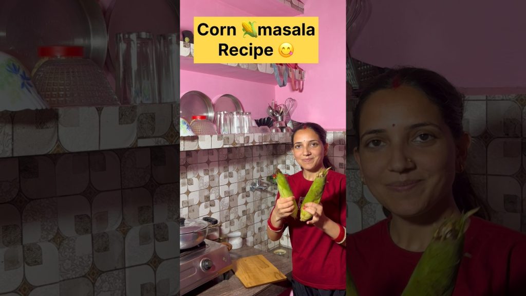 Corn 🌽 masala recipe 😋#minivlog #pahadi #cooking #food #recipe #corn #masala #foodvlog