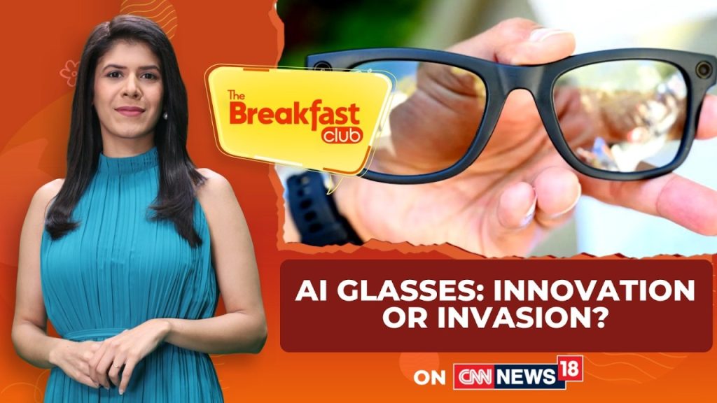 Explained: Meta Ray-Ban Smart Glasses: Future Of Technology Or Privacy Nightmare? | News18