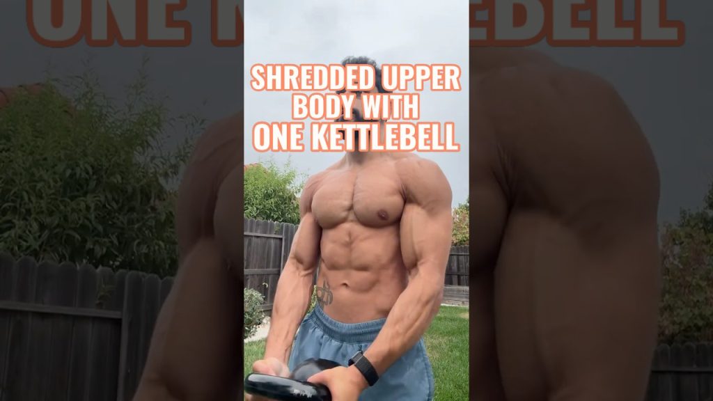 Want a Shredded Upper Body? Grab ONE Kettlebell #fitness #workout #kettlebell #homeworkout #shredded