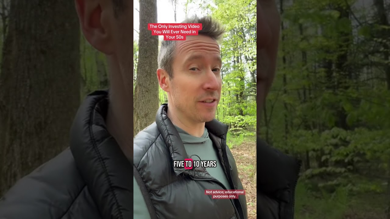 The Only Investing Video You Need in Your 50s