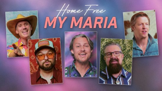 Home Free – My Maria