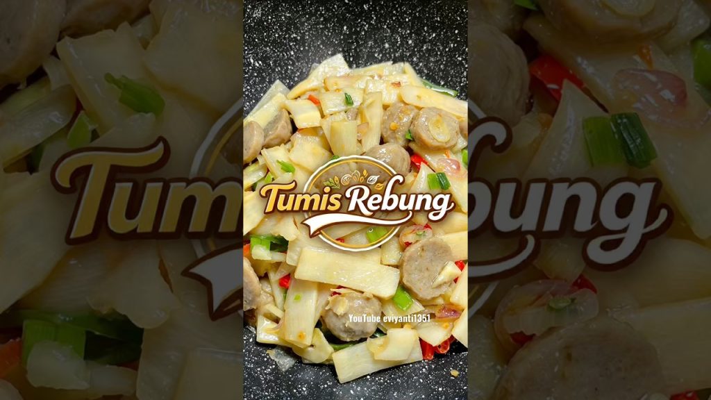 Tumis rebung bambu #cooking #tumisrebung #cooking #foodie #food #recipe #masakanrumahan